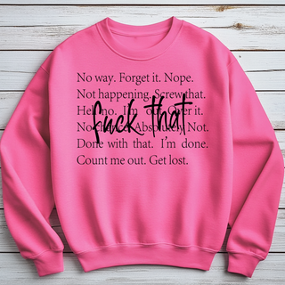 F*CK THAT WORDS CREWNECK